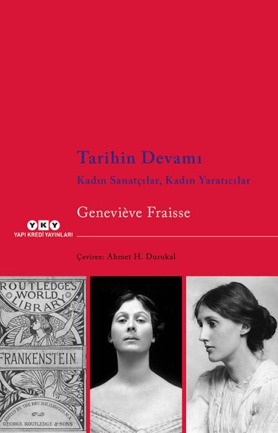 Tarihin Devamı – Kadın Sanatçılar, Kadın Yaratıcılar