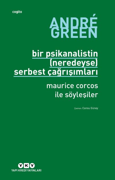 Bir Psikanalistin (Neredeyse) Serbest Çağrışımları – Maurice Corcos ile Söyleşiler