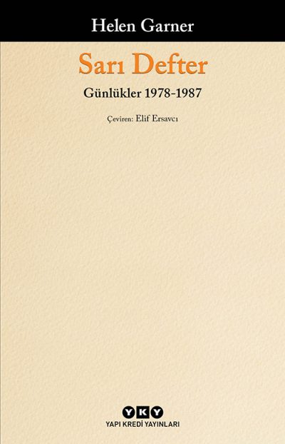 Sarı Defter – Günlükler, 1. Cilt, 1978-1987