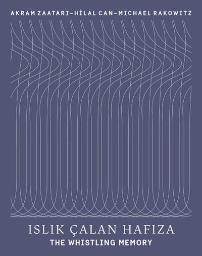 Islık Çalan Hafıza – The Whistling Memory