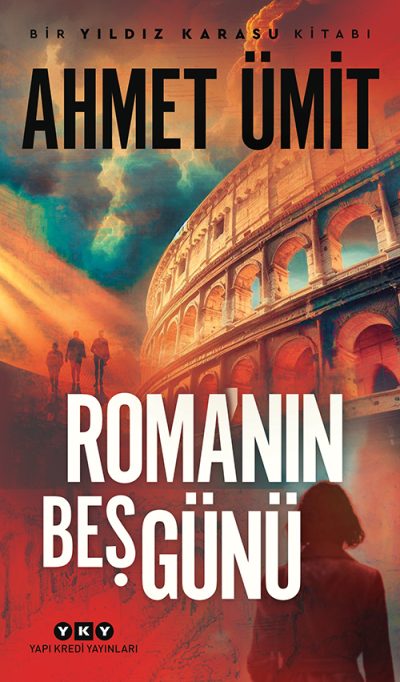 Roma’nın Beş Günü